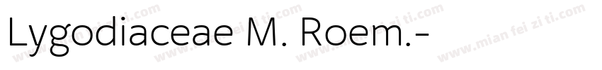 Lygodiaceae M. Roem.字体转换